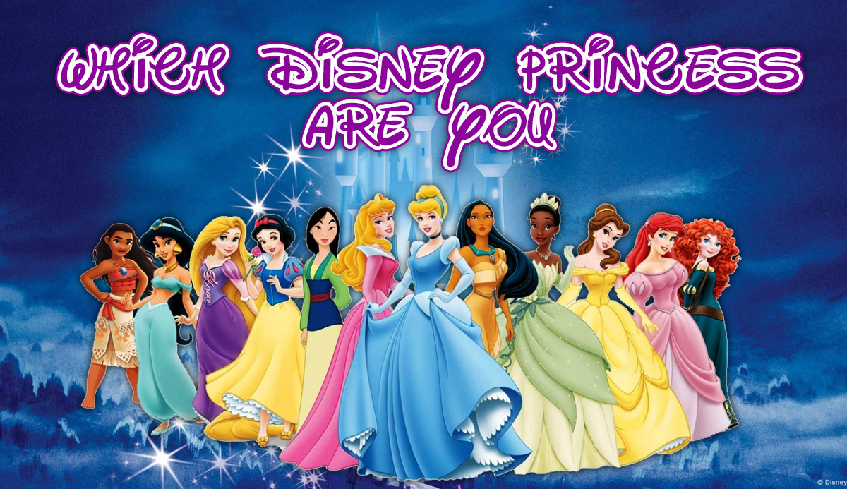 Which Disney Princess Are You Which 1 Of 16 Princesses 