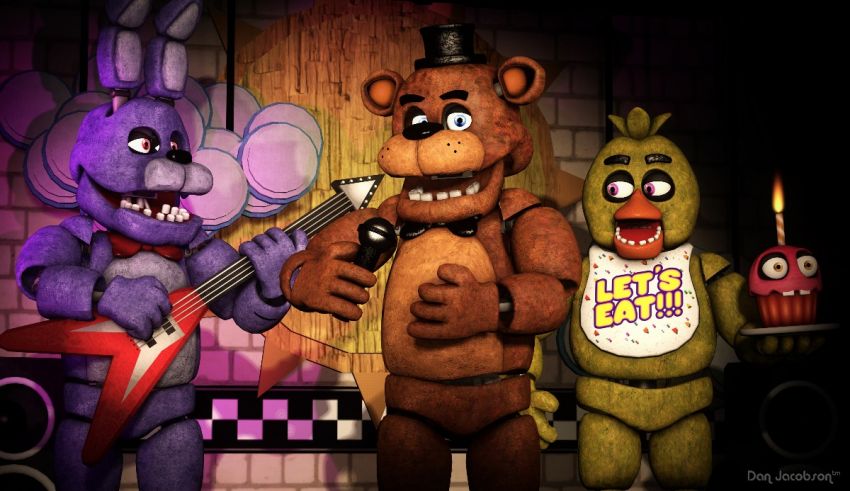 Five nights at freddy's.