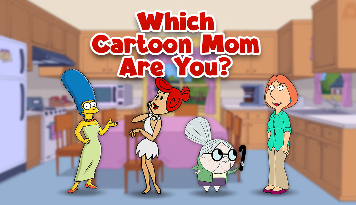 Disney Cartoon Porn Mom - Which Cartoon Mom Are You? Let's Match You to 1 of 50 Moms