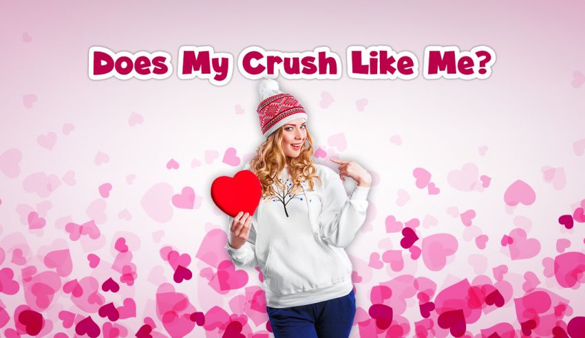 Does My Crush Like Me This 100 Honest Quiz Reveals 2023 