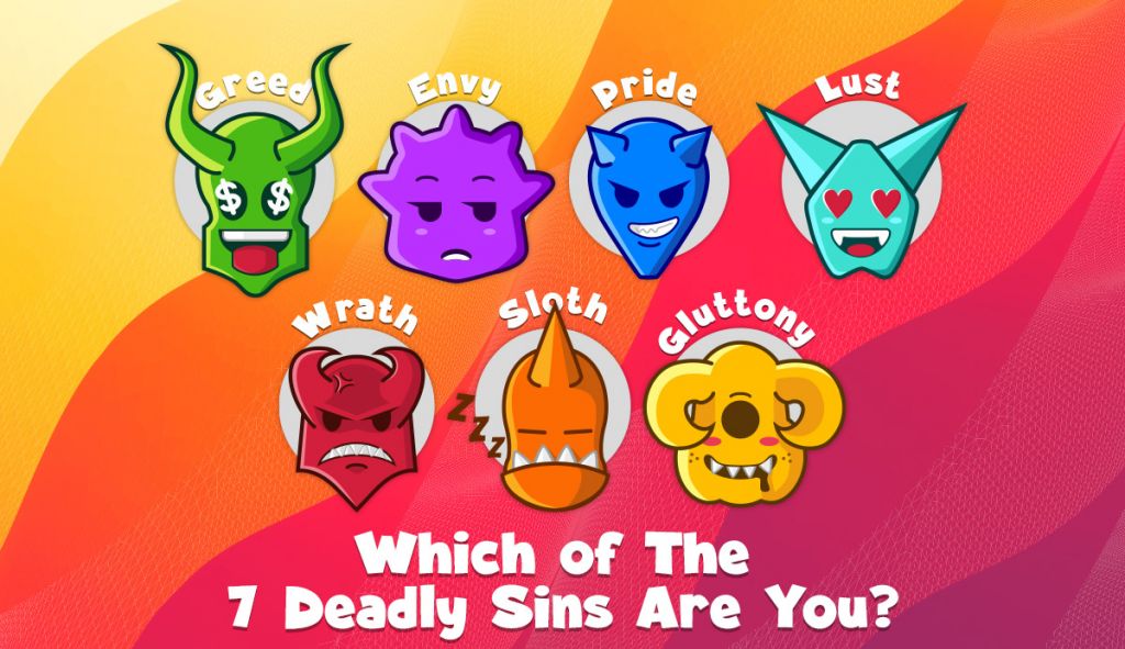 Which Of The Seven Deadly Sins Are You 100 Fun Quiz