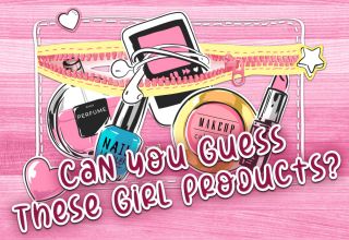 Girl Products for Guys to Guess