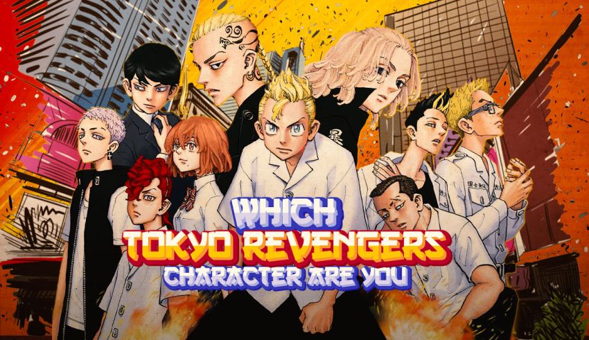 Which Tokyo Revengers Character Are You? - Quizondo