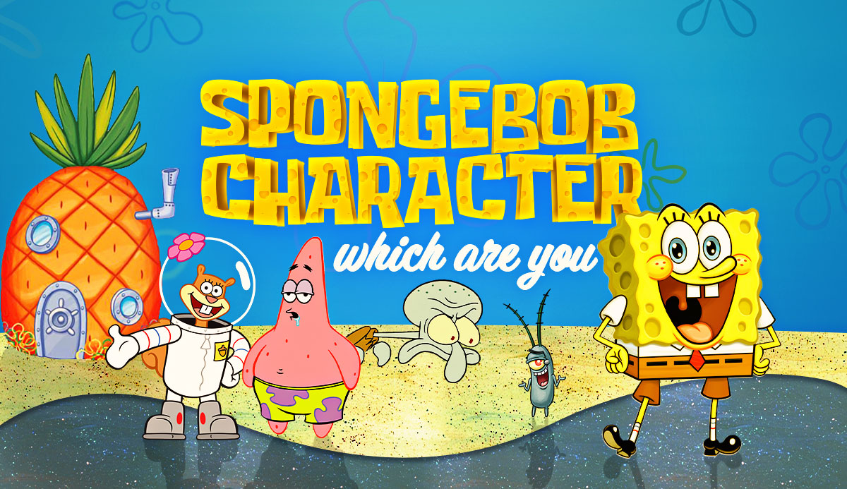 Quiz Which SpongeBob Character Are You 100 Fun Match