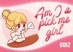 Are You a Pick-Me Girl