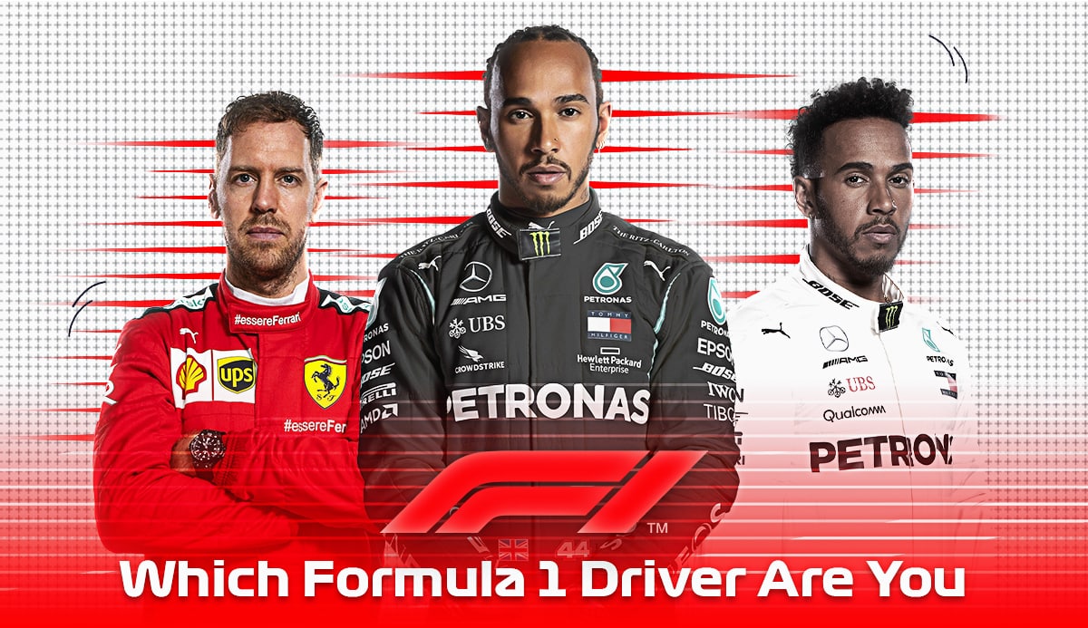 Quiz Which Formula 1 Driver Are You? 1 of 20 Matching