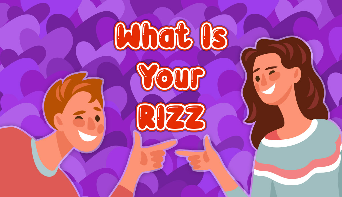 Quiz What Is Your Rizz 100 Fun Accurate