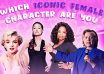 Which Iconic Female Character Are You