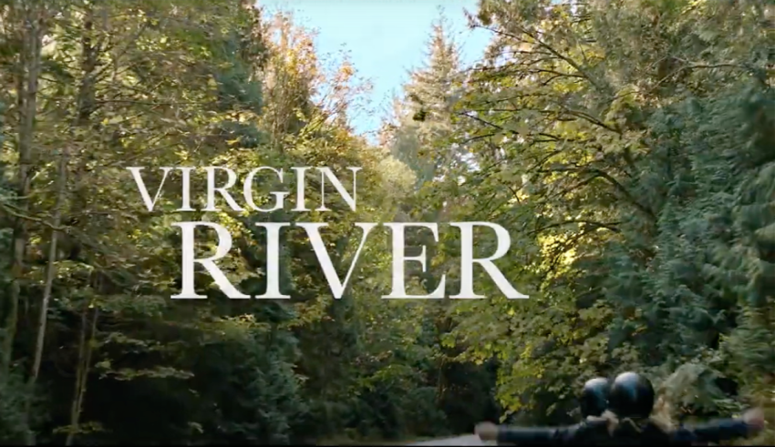 Virgin river - trailer.