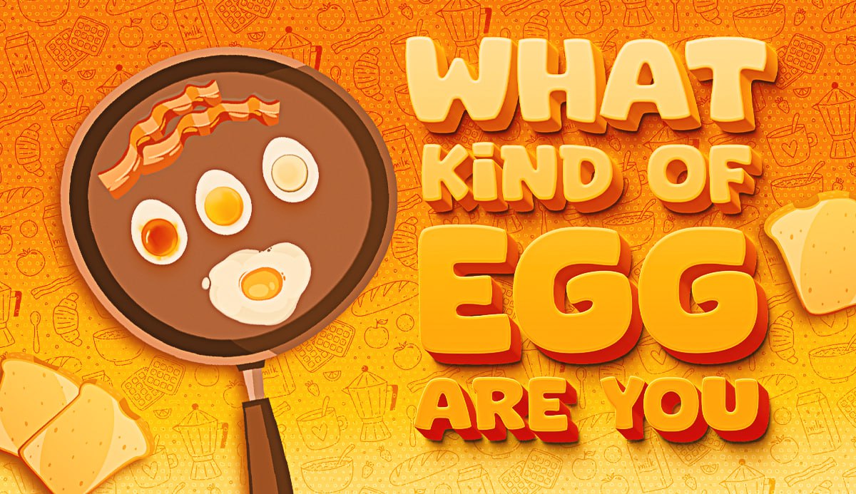 quiz-what-kind-of-egg-are-you