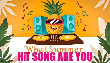 What Summer Hit Song Are You