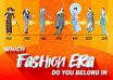 Which Fashion Era Do You Belong In?