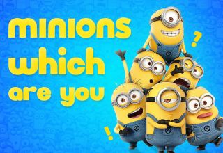 Which Minion Are You