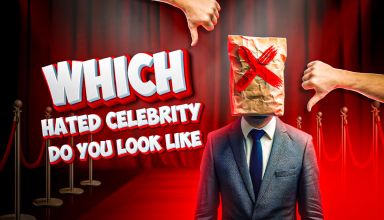 Which Hated Celebrity Do You Look Like