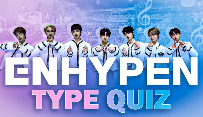 Enhypen Type Quiz